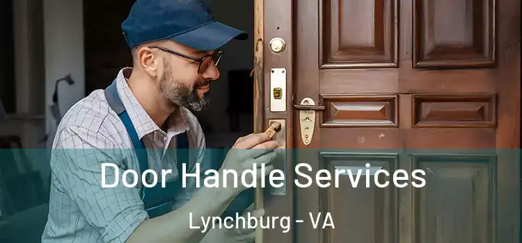 Door Handle Services Lynchburg - VA