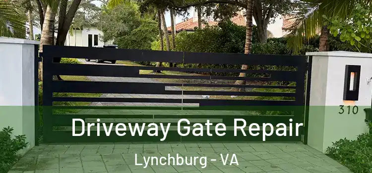 Driveway Gate Repair Lynchburg - VA
