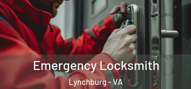 Emergency Locksmith Lynchburg - VA