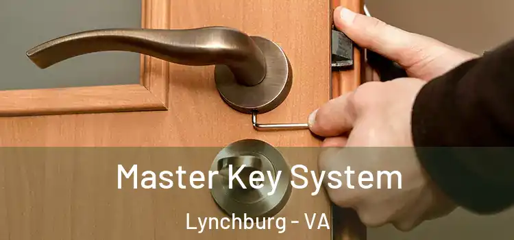 Master Key System Lynchburg - VA