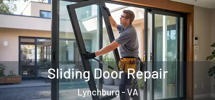Sliding Door Repair Lynchburg - VA