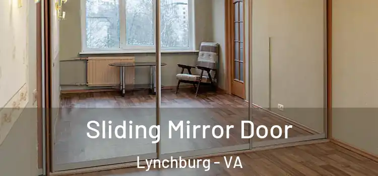  Sliding Mirror Door Lynchburg - VA