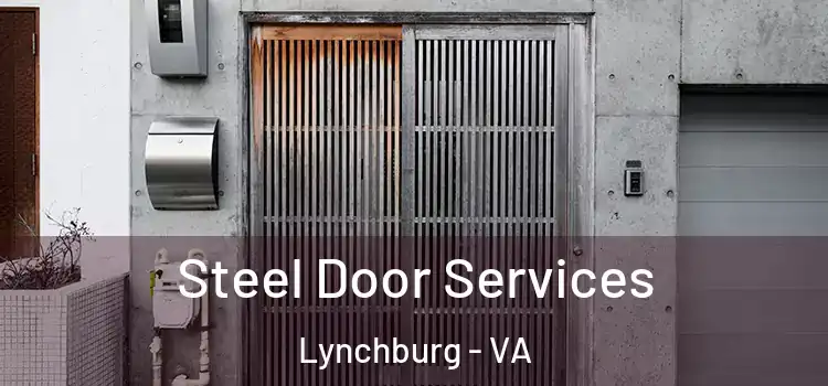 Steel Door Services Lynchburg - VA